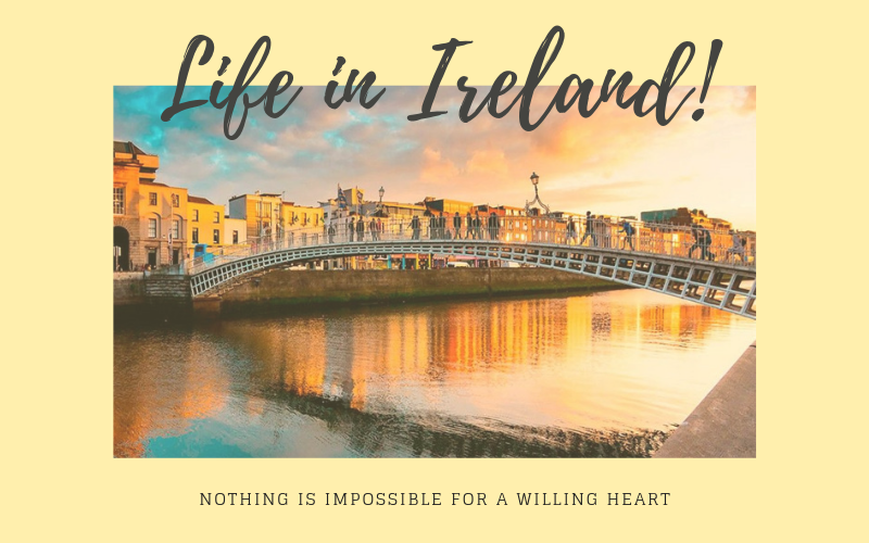 Life In Ireland!.png Life In Ireland!.png