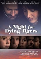 A Night for Dying Tigers