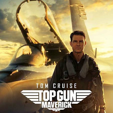 2022【捍衛戰士】Top Gun: Maverick