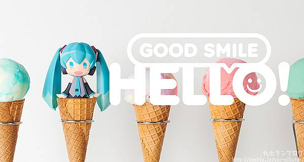 HELLO! GOOD SMILE01.jpg