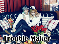 trouble maker.jpg