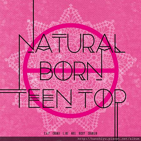 NATURAL BORN TEEN TOP.jpg NATURAL BORN TEEN TOP.jpg