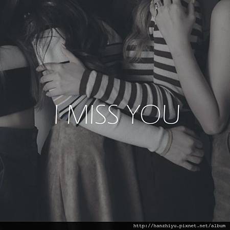 I Miss You.jpg I Miss You.jpg