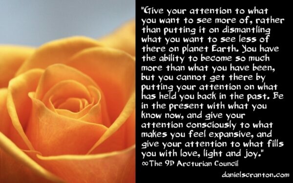 put-your-attention-on-the-cabal-or-a-flower-the-9d-arcturian-council-channeled-by-daniel-scranton-600x375 (1).jpg
