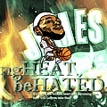 LeBron James_being heat, be hated.