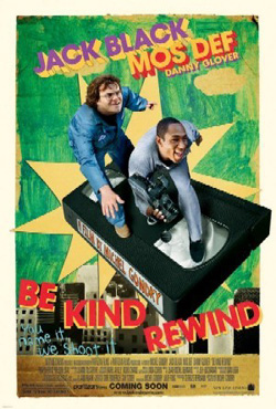 Be Kind Rewind Be Kind Rewind