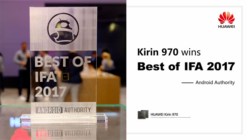 【HUAWEI】Android Authority授予Kirin 970為IFA 2017最佳產品獎_2.png