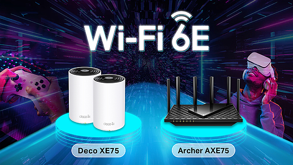 【新聞圖片】Wi-Fi 6E雙王牌降臨 TP-Link Archer AXE75、 Deco XE75 親民入手價將開賣！.png