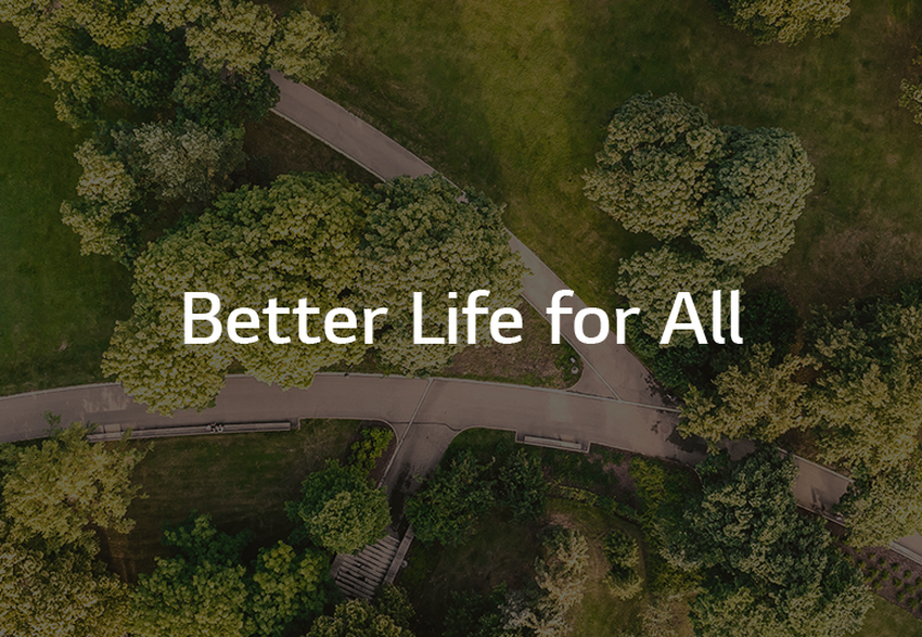 【新聞圖片1】LG電子秉持「Better Life for All」的永續願景，藉「3C策略」實踐企業永續責任.png