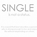 Single is not a status