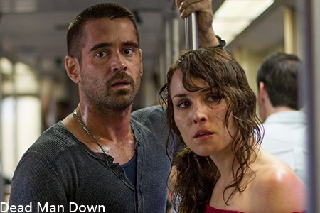 Dead Man Down-5.jpg Dead Man Down-5.jpg
