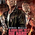 A Good Day to Die Hard