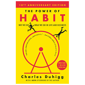 The Power of Habit: Why We Do 