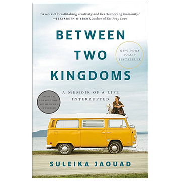 Between Two Kingdoms: A Memoir Between Two Kingdoms: A Memoir
