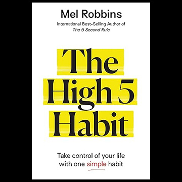 The High 5 Habit: Take Control The High 5 Habit: Take Control