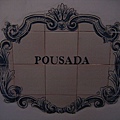 "Pousada" is a Portuguese word meaning "a place of blessed repose" 