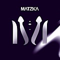 MATZKA瑪斯卡樂團 / MATZKA同名專輯