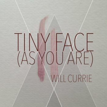 Tiny Face (As You Are)