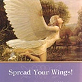 Spread Your Wings.jpg