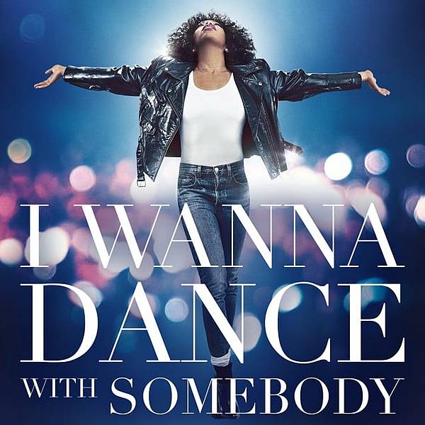 美片。與你共舞  I Wanna Dance with Somebody