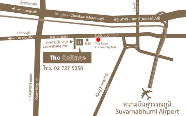 Cottage Suvarnabhumi  The Paseo Mall MAP