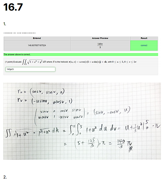 Webwork Chapter 16 7 Solutions Evaluate The Surface Integral Sf Ds Where F 3x 4z 4y And S Is The Part Of The Sphere X2 Y2 Z2 4 In The First Octant With Orientation Toward The Origin Evaluate The