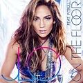 Jennifer Lopaz - on the floor