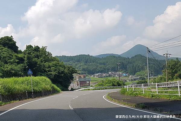 2018/07 九州/大分 前往大觀峰的沿途景色