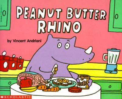 Peanut-Butter-Rhino-Andriani-Vincent-9780590485210.jpg