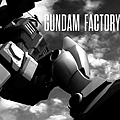 GUNDAM FACTORY YOKOHAMA