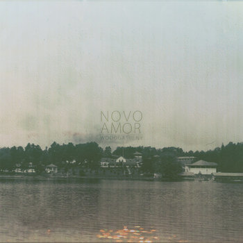 Novo Amor 專輯 Woodgate, NY.jpg