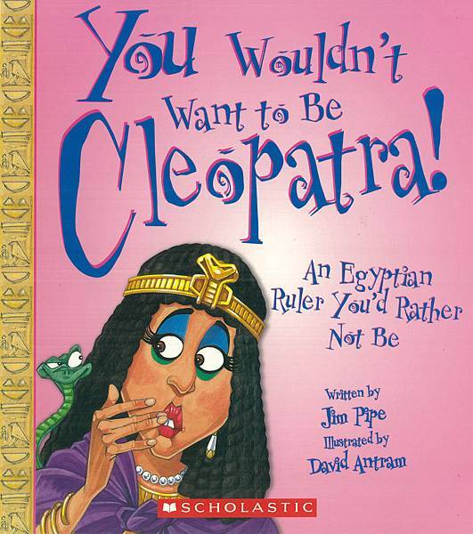 YOU WOULDN%5CT WANT TO BE CLEOPATRA - COVER PAGE.jpg