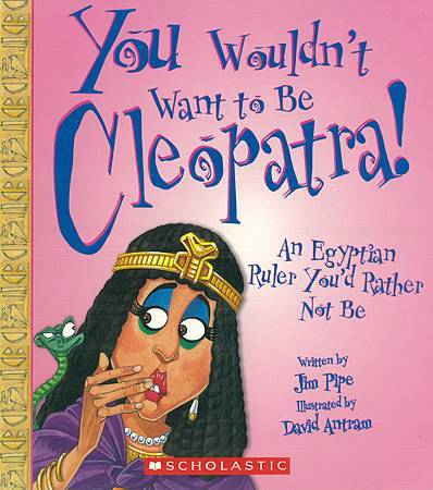 YOU WOULDN'T WANT TO BE CLEOPATRA - COVER PAGE.jpg