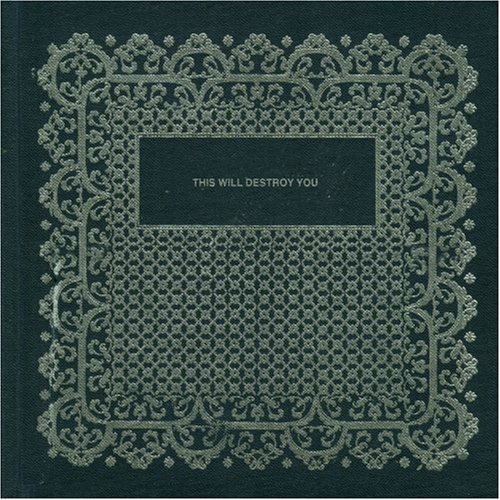This Will Destroy You This Will Destroy You