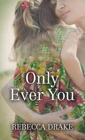 Only Ever You