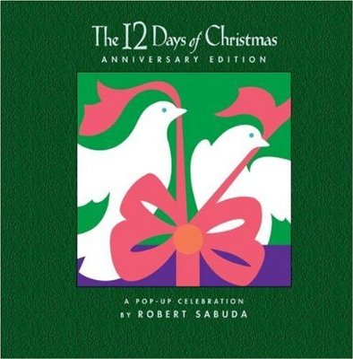 The 12 Days of Christmas Anniversary Edition: A Pop-up Celebration (Hardcover)