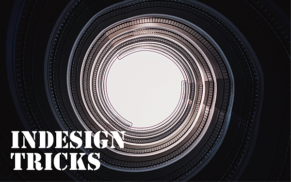 InDesignTricks.png InDesignTricks.png