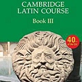 Cambridge Latin Course Book 3