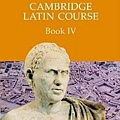 Cambridge Latin Course Book 4