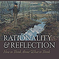 Rationality and Reflection How to Think About What to Think.png
