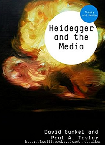 Heidegger and the Media (Theory and Media).png