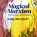 Magical Marxism Subversive Politics and the Imagination.png