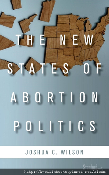 The New States of Abortion Politics.png