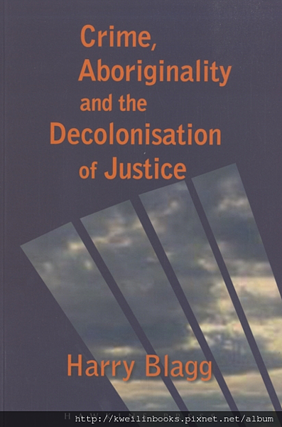 Crime Aboriginality and the Decolonisation of Justice.png