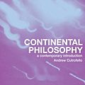 Continental Philosophy A Contemporary Introduction (Routledge Contemporary Introductions to Philosophy).png