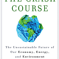 The Crash Course The Unsustainable Future Of Our Economy, Energy, And Environment.png
