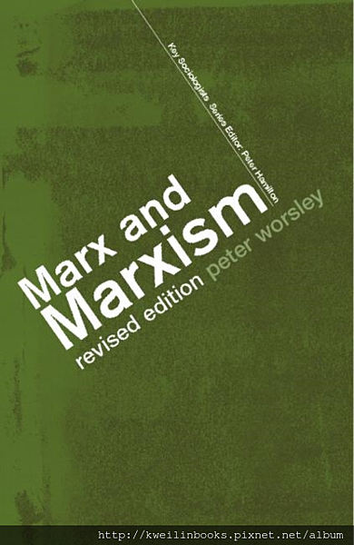 Marx and Marxism (Key Sociologists).png