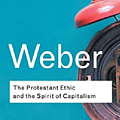 The Protestant Ethic and the Spirit of Capitalism Volume 91 (Routledge Classics).png