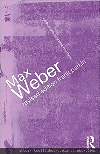 Max Weber The Lawyer as Social Thinker (Key Sociologists).png