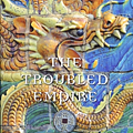 Troubled Empire China in the Yuan and Ming Dynasties 5 (History of Imperial China).png